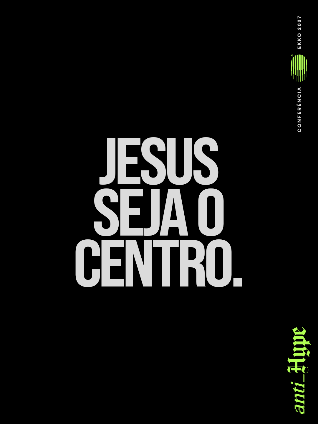 Cartaz da Conf' Ekko: Jesus seja o centro